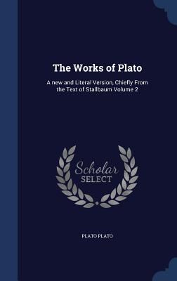 The Works of Plato