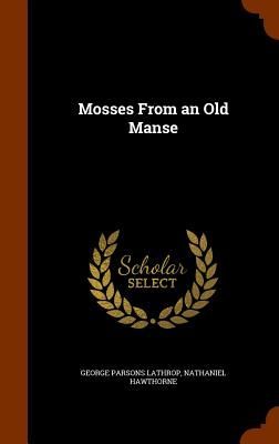 Mosses From an Old Manse