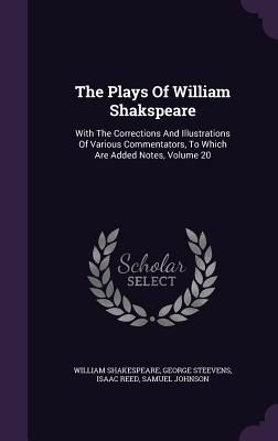The Plays Of William Shakspeare