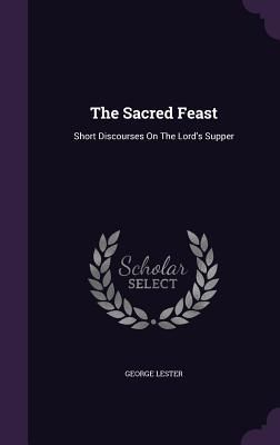 The Sacred Feast