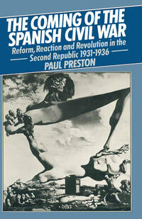 The Coming of the Spanish Civil War