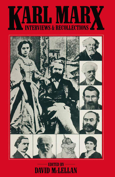 Interviews and Recollections of Karl Marx