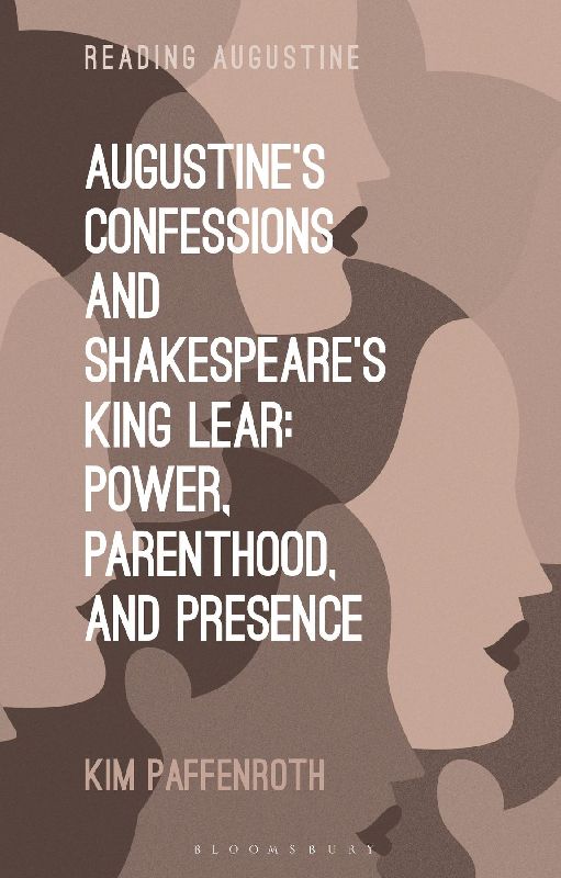 Augustine's Confessions and Shakespeare's King Lear