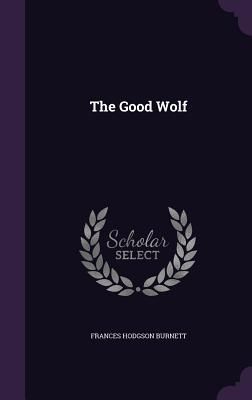 The Good Wolf