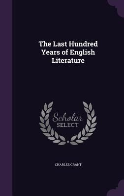 The Last Hundred Years of English Literature