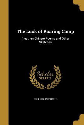 The Luck of Roaring Camp