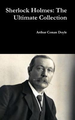 Sherlock Holmes: The Ultimate Collection