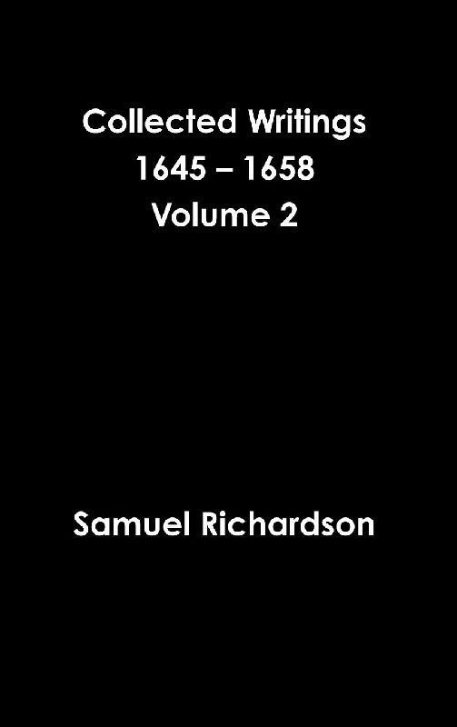 Collected Writings 1645 - 1658 Volume 2