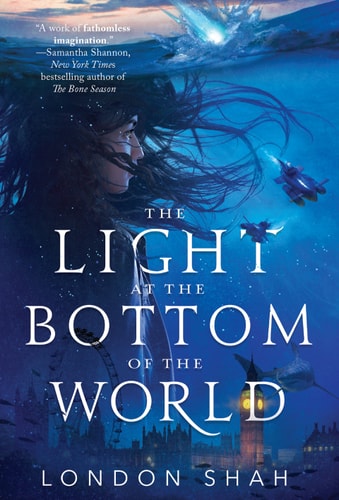 The Light at the Bottom of the World (Light the Abyss Book 1)