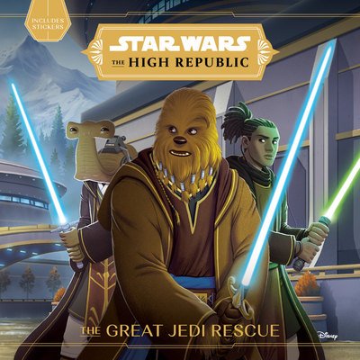 Star Wars: The High Republic The Great Jedi Rescue