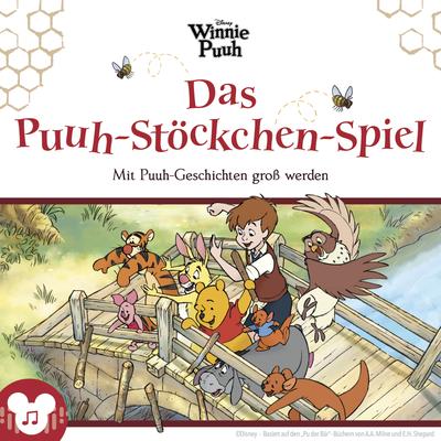 Das Puuh-Stöckchen-Spiel Mit Puuh-Geschichten groß werden