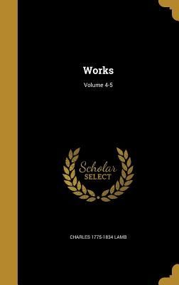 Works; Volume 4-5