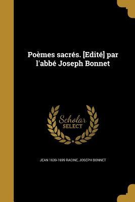 Poèmes sacrés. [Edité] par l'abbé Joseph Bonnet