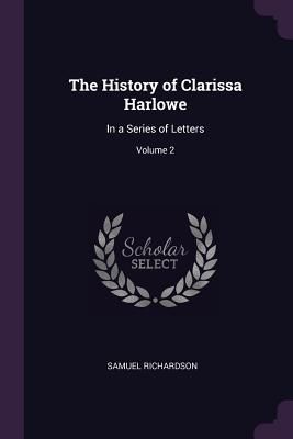 The History of Clarissa Harlowe