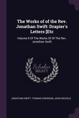 The Works of of the Rev. Jonathan Swift