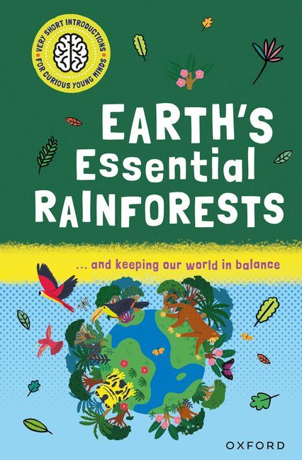 Earth's Essential Rainforests