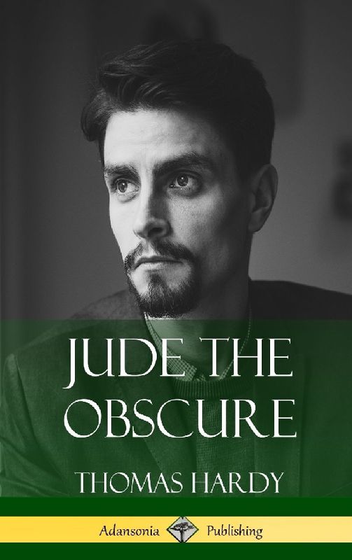 Jude the Obscure (Hardcover Classics)