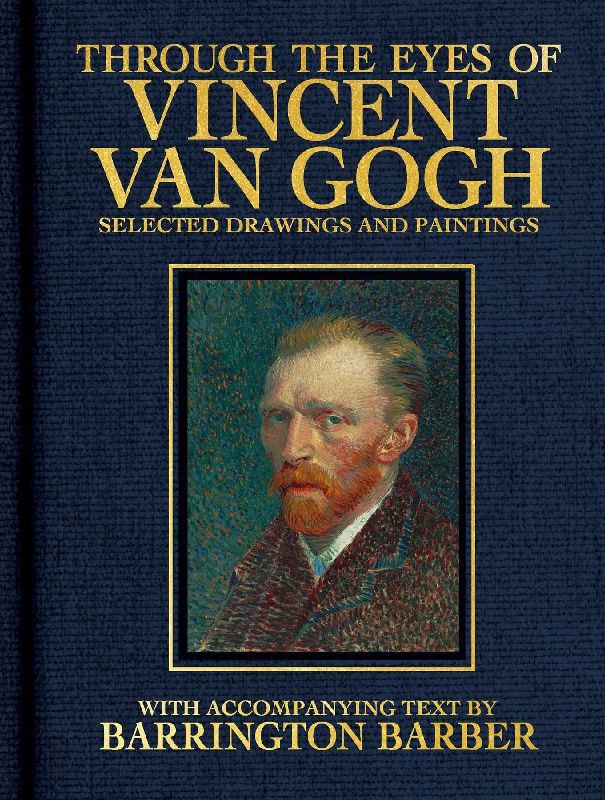 Through the Eyes of Vincent Van Gogh