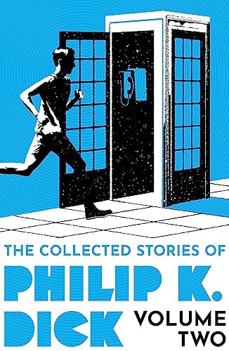 The Collected Stories Of Philip K. Dick Volume 2 (paperback)