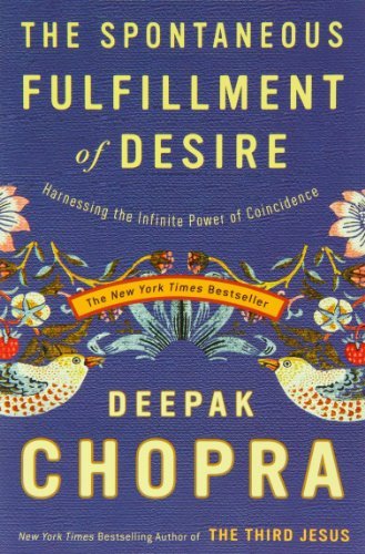 The Spontaneous Fulfillment of Desire