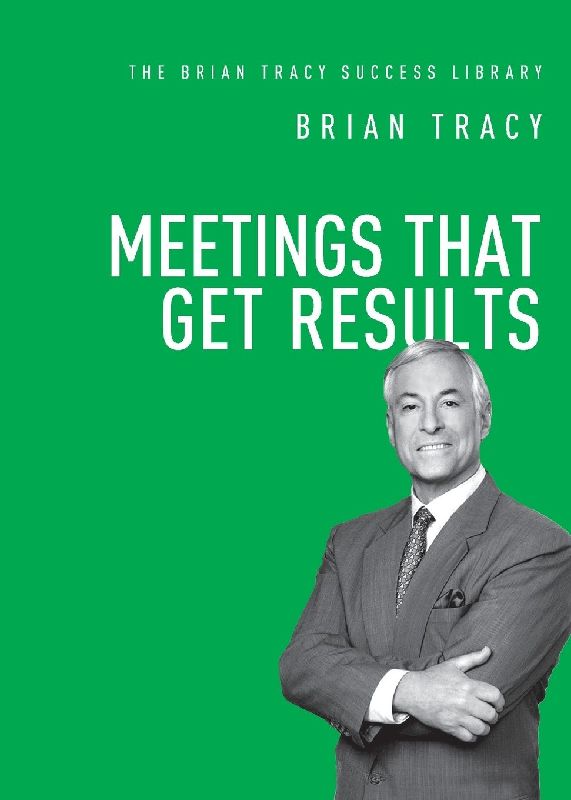 Meetings That Get Results