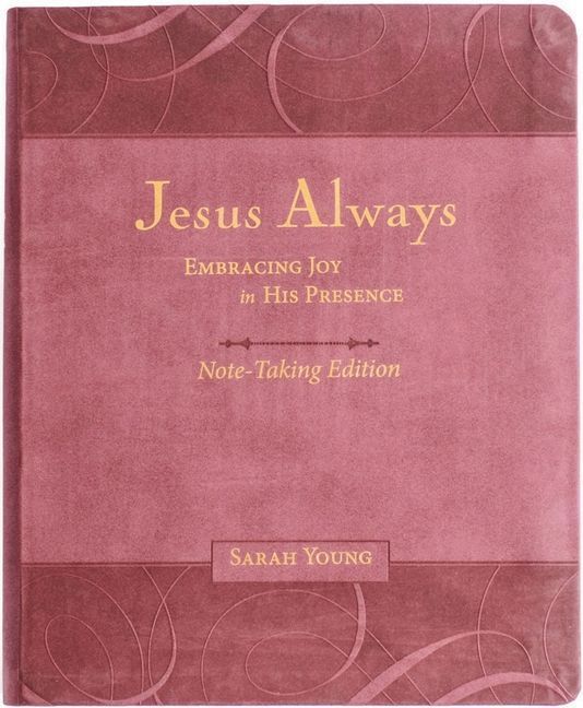 Jesus Always Note-Taking Edition, Leathersoft, Burgundy, with Full Scriptures