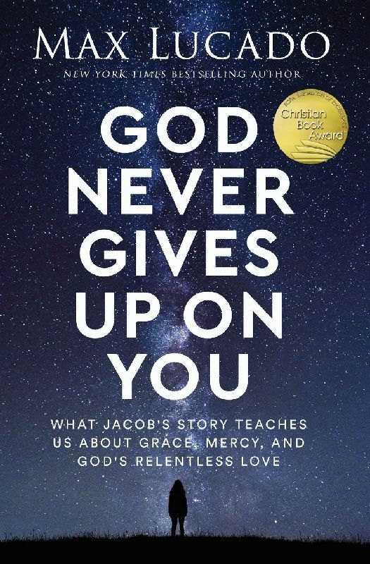 God Never Gives Up on You