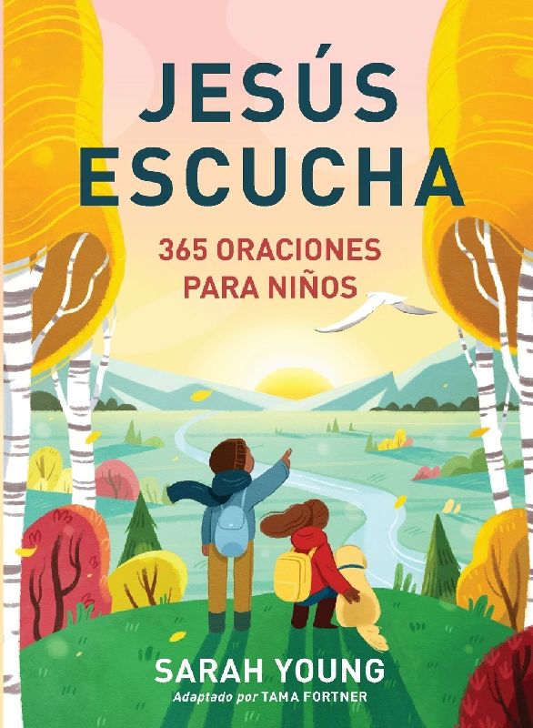Jesús Escucha: 365 Oraciones Para Niños