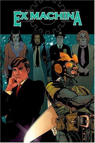 Ex Machina Vol. 1: The First Hundred Days