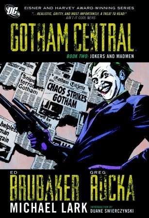 Gotham Central Vol. 2: Jokers and Madmen Hc