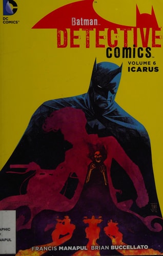 Batman: Detective Comics Vol. 6: Icarus (The New 52) (Batman: Detective Comics (The New 52))