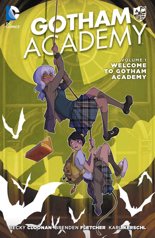Gotham Academy Vol. 1: Welcome to Gotham Academy (The New 52)