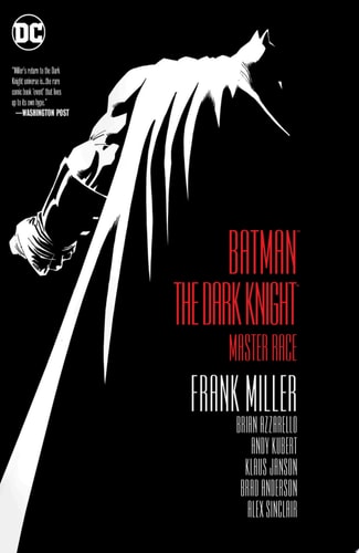 Batman: The Dark Knight: The Master Race (2015-2017) (Dark Knight III: The Master Race (2015-2017))
