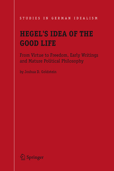 Hegel's Idea of the Good Life