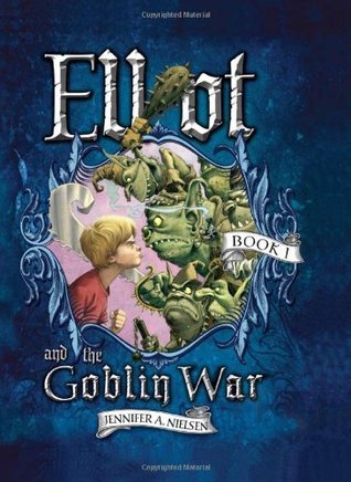 Elliot and the Goblin War (The Underworld Chronicles, 1)