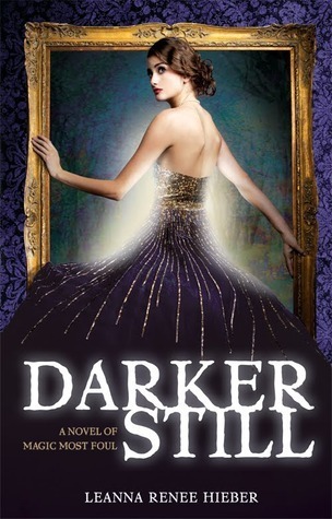 Darker Still: A Novel of Magic Most Foul (Magic Most Foul, 1)