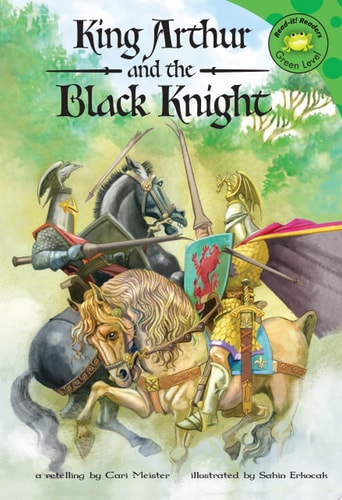 King Arthur and the Black Knight (Read-It! Readers: Legends)