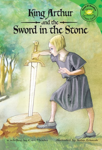 King Arthur and the Sword in the Stone (Read-It! Readers: Legends)