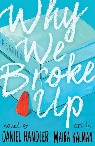 Why We Broke Up: Novel
