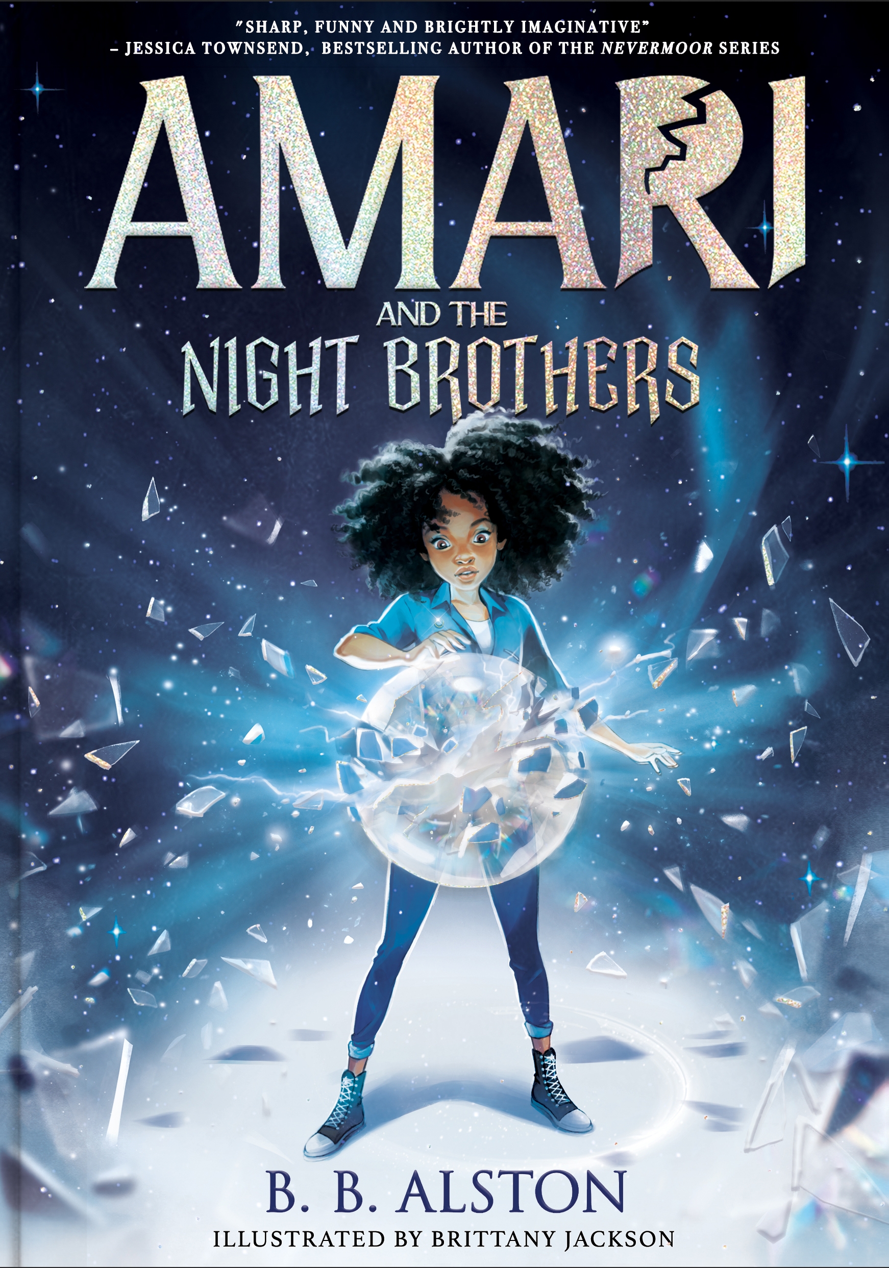 Amari and the Night Brothers: New York Times bestseller and most magical children's fantasy of 2021. Perfect for fans of Percy Jackson!
