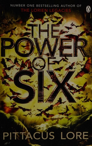 The Power of Six: Lorien Legacies Book 2 (The Lorien Legacies)