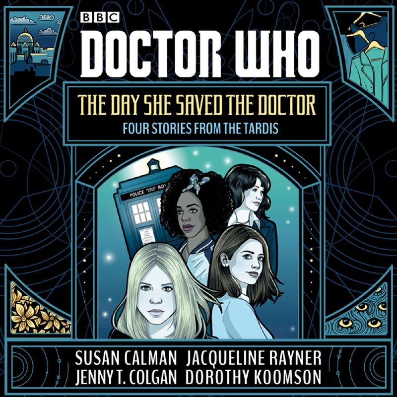 Doctor Who: The Day She Saved the Doctor: Four Stories from the Tardis