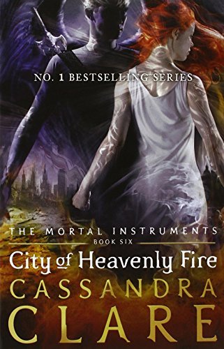 By Cassandra Clare - City of Heavenly Fire (The Mortal Instruments) (Reprint) (2015-05-20) [Paperback]
