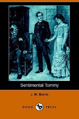 Sentimental Tommy (Dodo Press)