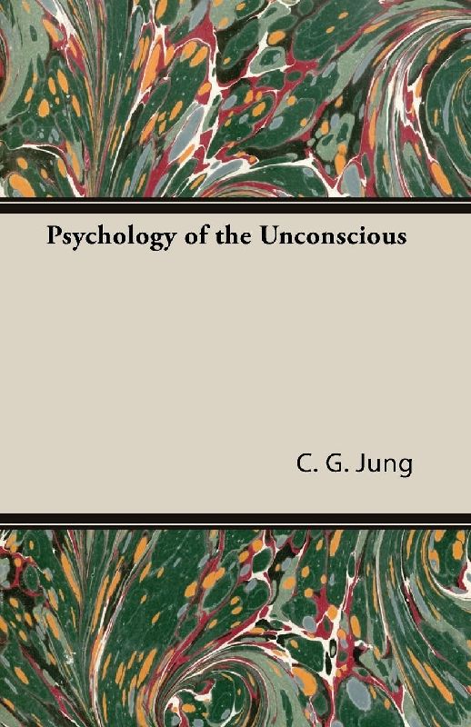 Psychology of the Unconscious
