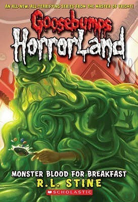 Monster Blood for Breakfast (Goosebumps Horrorland)