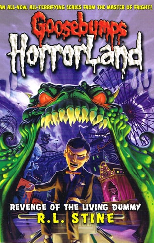Goosebumps HorrorLand #1: Revenge of the Living Dummy