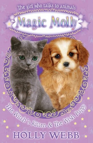 The Witch's Kitten and The Wish Puppy (Magic Molly)