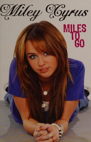 Miley Cyrus Miles to Go