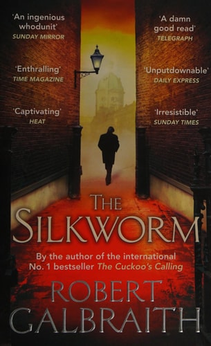 The Silkworm: Cormoran Strike Book 2: A Cormoran Strike Novel. Winner of the Audible Sounds of Crime Award at Crimefest 2015 and the US Audie Awards 2015